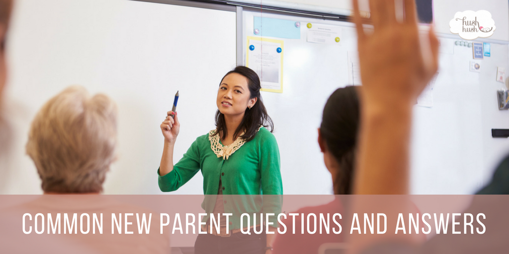 Common New Parent Questions and Answers