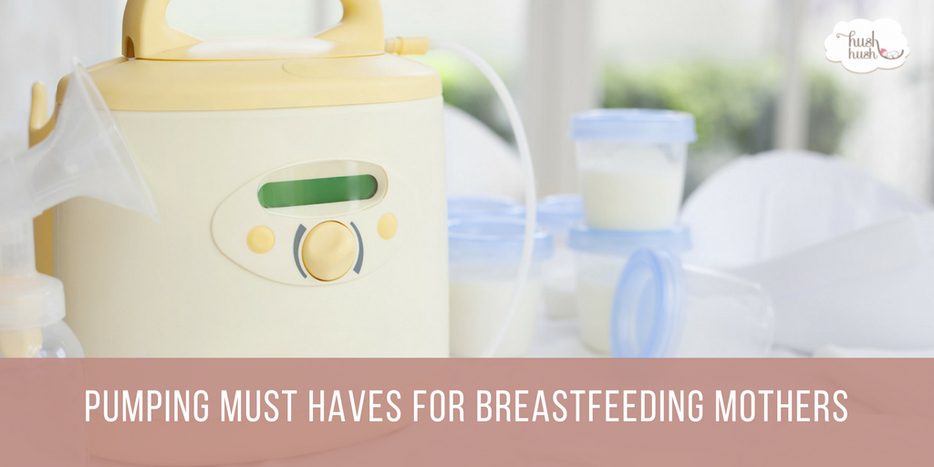 Pumping Must Haves for Breastfeeding Mothers