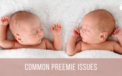 Common Preemie Issues