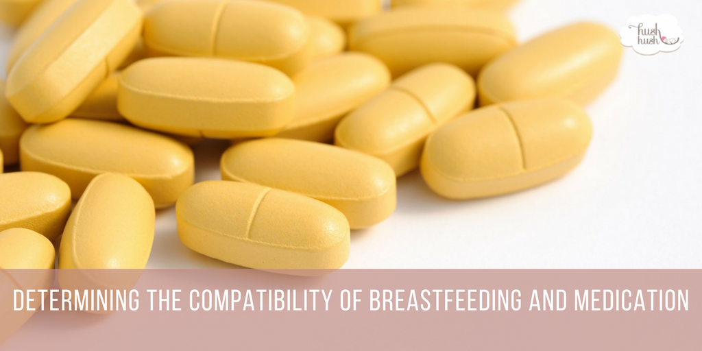 Determining the Compatibility of Breastfeeding and Medication