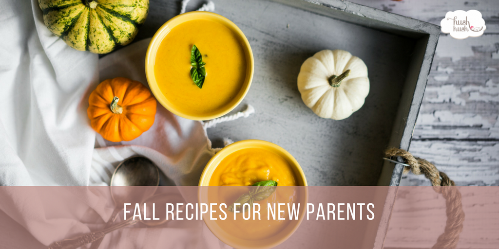 Fall Recipes for New Parents