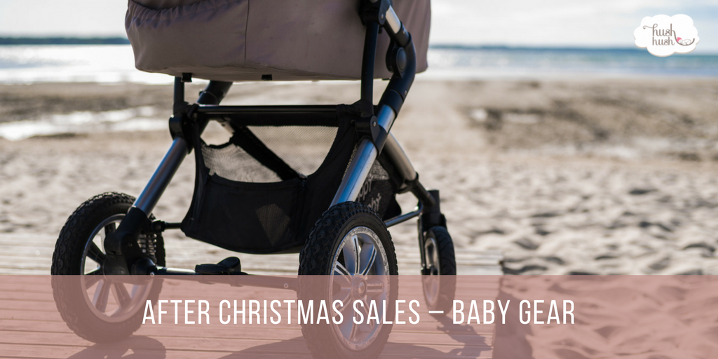 After Christmas Sales – Baby Gear