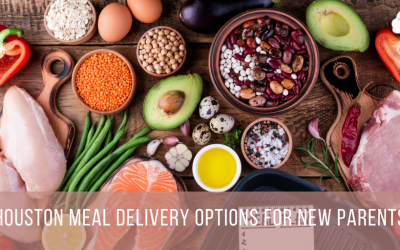 Houston Meal Delivery Options for New Parents
