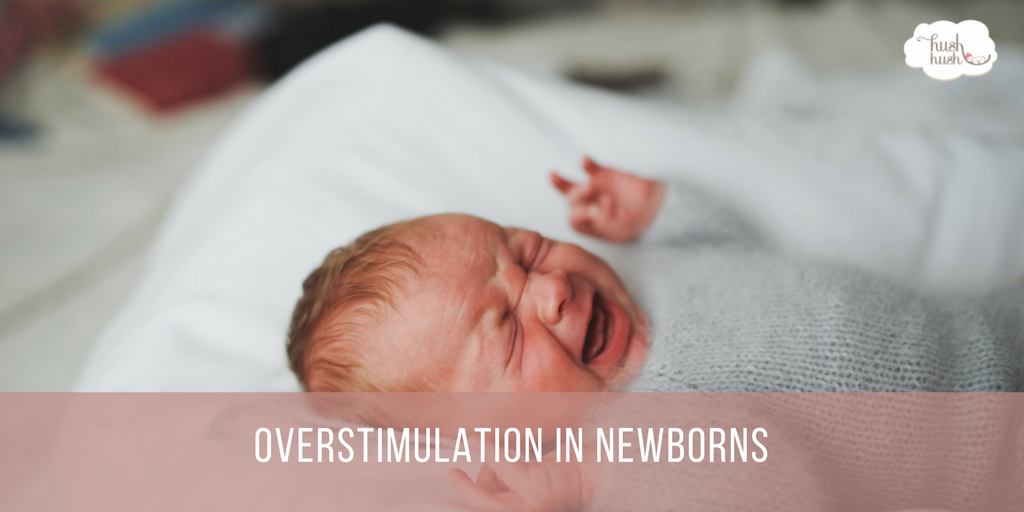 Overstimulation in Newborns